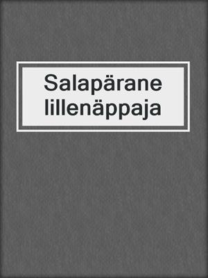 Salapärane lillenäppaja