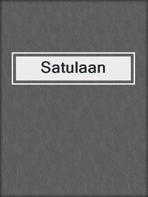 cover image of Satulaan