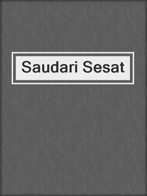 cover image of Saudari Sesat