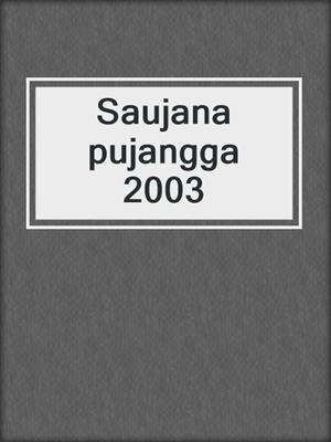 Saujana pujangga 2003