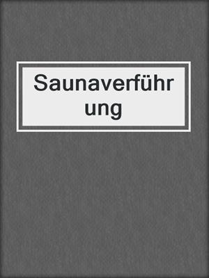 cover image of Saunaverführung
