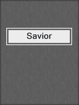 cover image of Savior