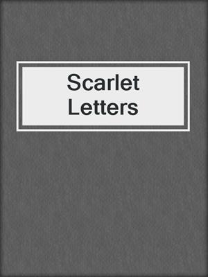 cover image of Scarlet Letters