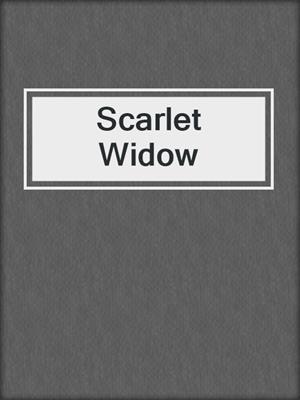 cover image of Scarlet Widow