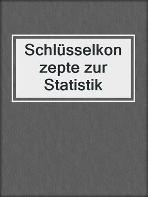 Schlüsselkonzepte zur Statistik