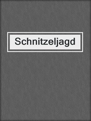 cover image of Schnitzeljagd