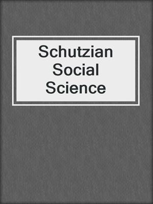 Schutzian Social Science