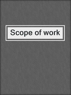 Scope of work