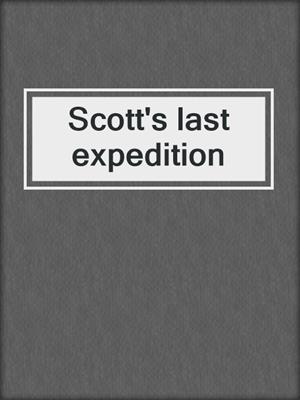 Scott's last expedition