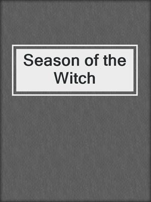 cover image of Season of the Witch