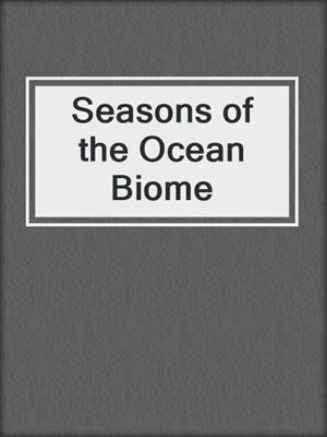Seasons of the Ocean Biome