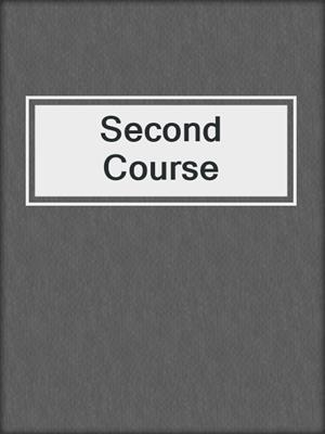 Second Course