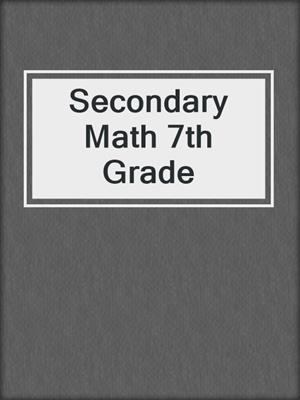 Secondary Math 7th Grade