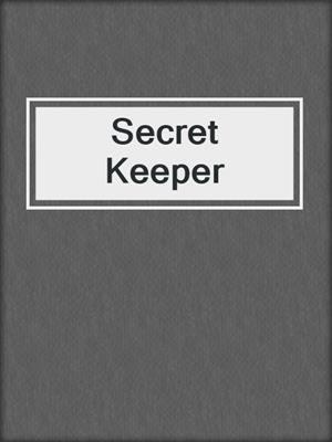cover image of Secret Keeper