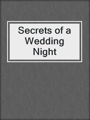 Secrets of a Wedding Night