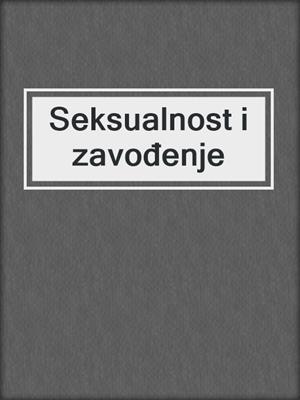 cover image of Seksualnost i zavođenje