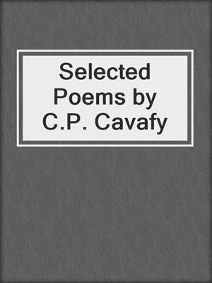 cover image of Selected Poems by C.P. Cavafy