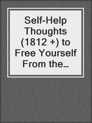 cover image of Self-Help Thoughts (1812 +) to Free Yourself From the Narcissist