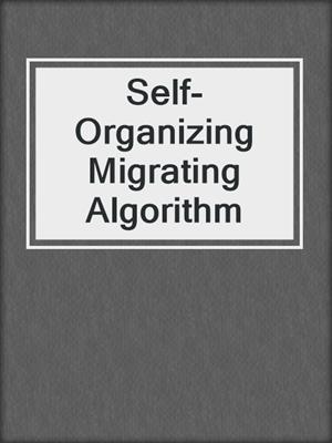 Self-Organizing Migrating Algorithm