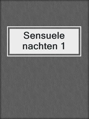 cover image of Sensuele nachten 1