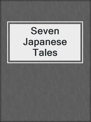 Seven Japanese Tales