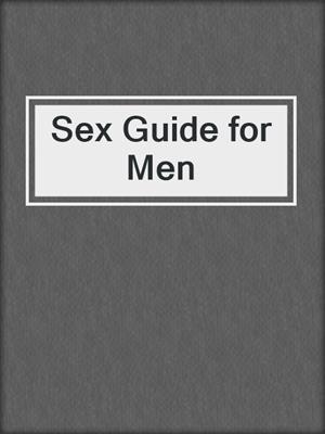 cover image of Sex Guide for Men