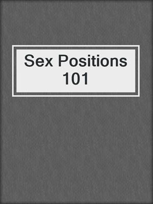 cover image of Sex Positions 101