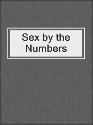 cover image of Sex by the Numbers