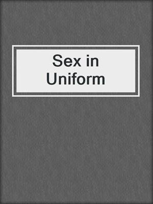 cover image of Sex in Uniform