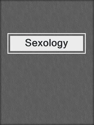cover image of Sexology