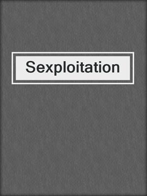 cover image of Sexploitation
