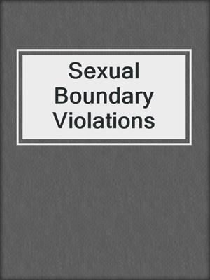 cover image of Sexual Boundary Violations