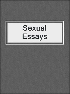 cover image of Sexual Essays