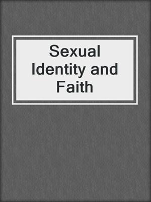 cover image of Sexual Identity and Faith