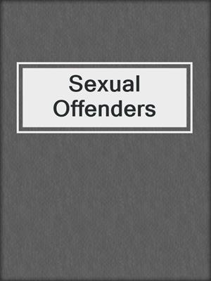 Sexual Offenders