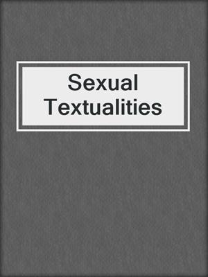 cover image of Sexual Textualities