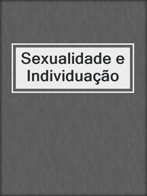 cover image of Sexualidade e Individuação