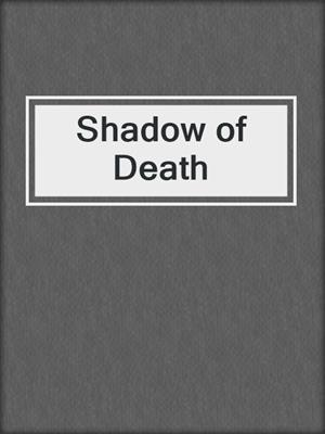 Shadow of Death