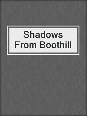 Shadows From Boothill