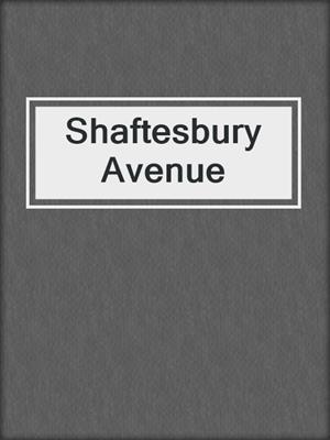 Shaftesbury Avenue