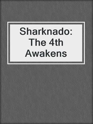 Sharknado: The 4th Awakens