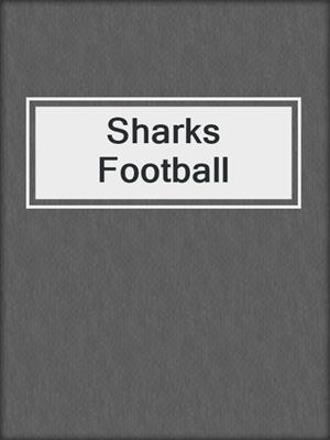 cover image of Sharks Football