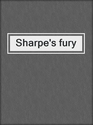 Sharpe's fury