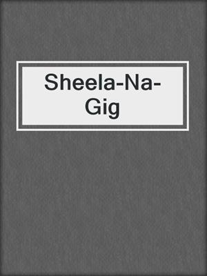 cover image of Sheela-Na-Gig