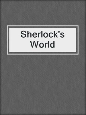Sherlock's World