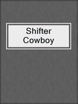 cover image of Shifter Cowboy