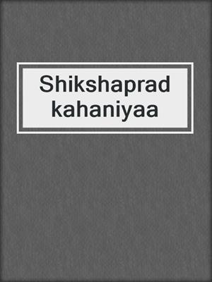 Shikshaprad kahaniyaa