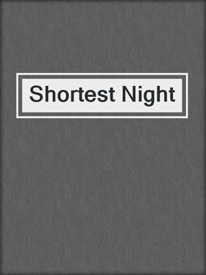 cover image of Shortest Night