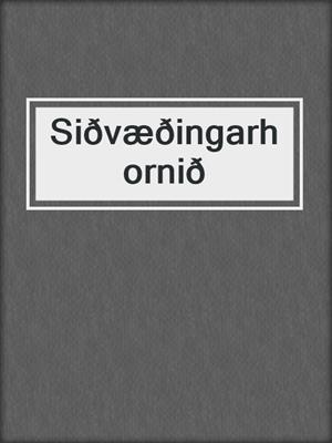 Siðvæðingarhornið