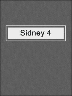 cover image of Sidney 4